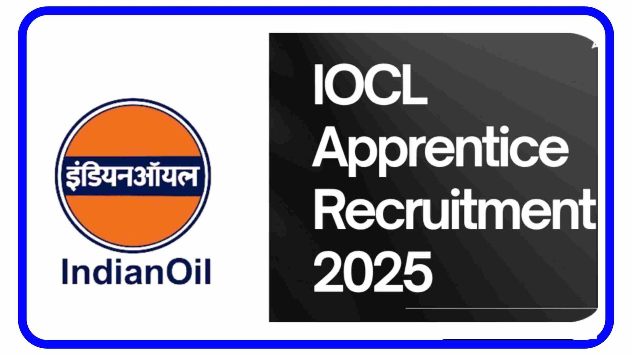 IOCL Apprentice Recruitment 2025: Apply Online for 1770 Posts